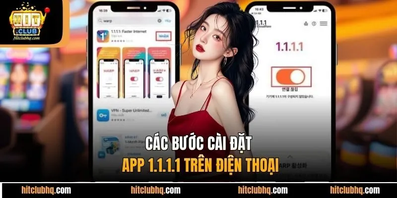 Các bước cài đặt app 1.1.1.1 trên điện thoại