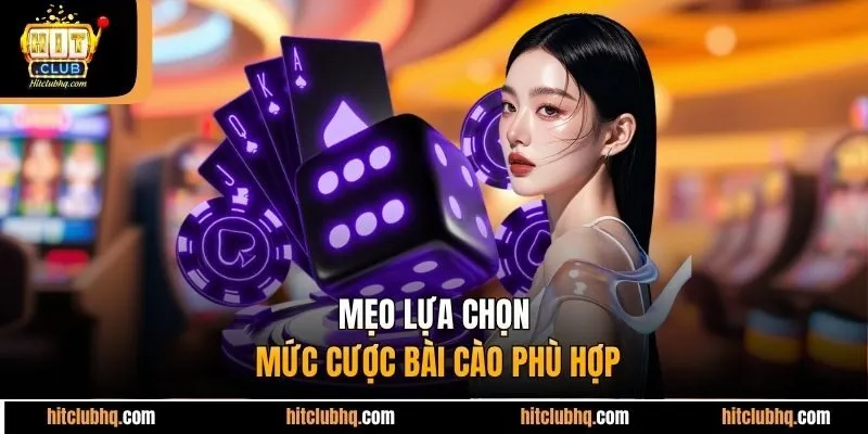 Mẹo lựa chọn mức cược bài cào phù hợp