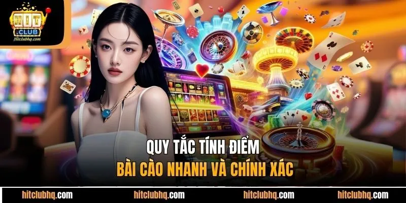 Quy tắc tính điểm bài cào nhanh và chính xác